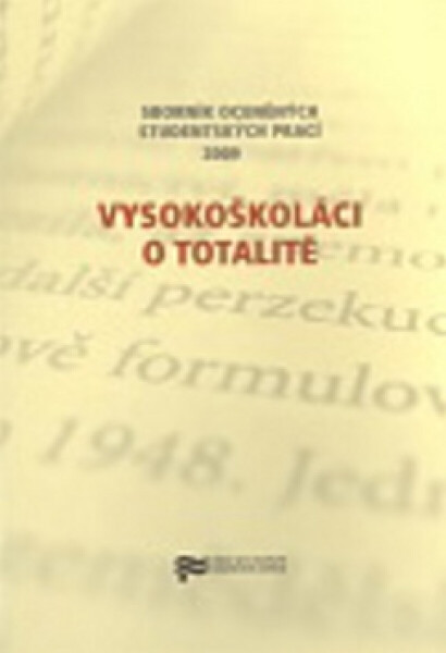 Vysokoškoláci o totalitě (poškozená)
