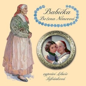 CD Babička (Čte Libuše Šafránková) (audiokniha) - Božena Němcová