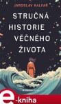 Stručná historie věčného života