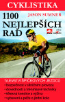 Cyklistika - 1100 nejlepších rad - Jason Summer