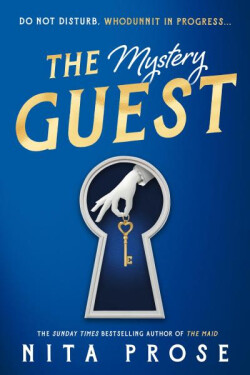 The Mystery Guest Molly The Maid Mystery Book Nita Prose