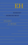 Starec a more - Ernest Hemingway