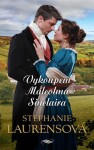 Vykoupení Malcolma Sinclaira Stephanie Laurensová