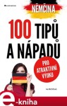 Němčina 100 tipů nápadů pro atraktivní výuku