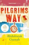 Pilgrims Way By the winner of the Nobel Prize in Literature 2021 Abdulrazak Gurnah