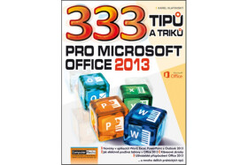 333 tipů triků pro MS Office 2013 Klatovský Karel