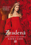 Zradená - Kiera Cass