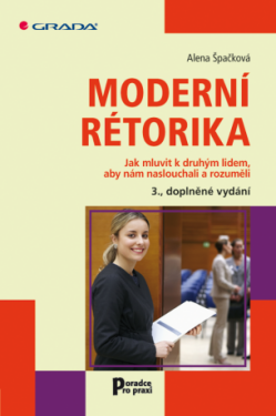 Moderní rétorika - Alena Špačková - e-kniha