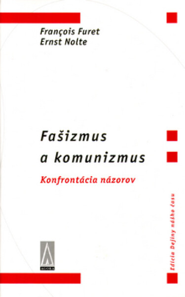 Fašizmus a komunizmus - Francois Furet