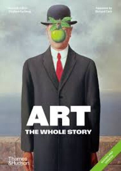 Art: The Whole Story - Stephen Farthing