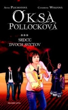 Oksa Pollocková Srdce dvoch svetov