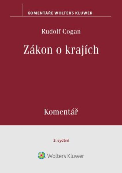 Zákon o krajích. Komentář. 3. vydání - Rudolf Cogan - e-kniha