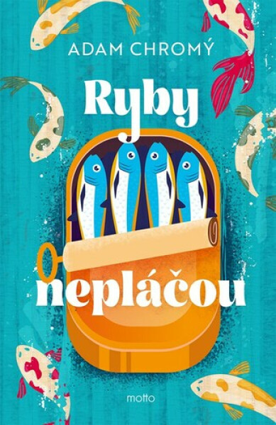 Ryby nepláčou - Adam Chromý