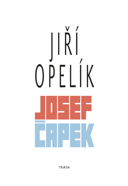 Josef Čapek - Jiří Opelík