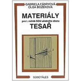 Materiály pro SOU učebního oboru tesař