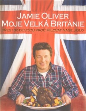 Jamie Oliver Moje Velká Británie Jamie Oliver