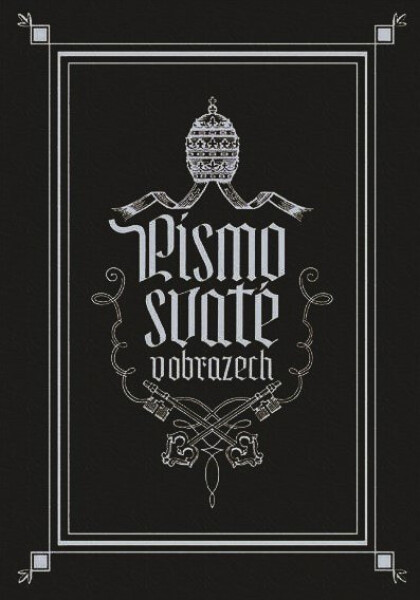 Písmo svaté v obrazech - Emanuel Žák