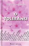 O toleranci - Myšlenky moudrých - Jan Malík