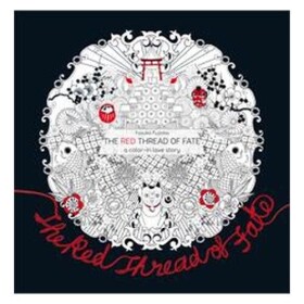 The Red Thread of Fate. Color-in Love Story Yasuko Fujioka