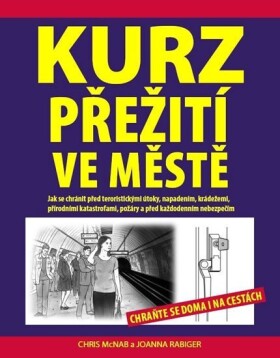 Kurz přežití ve městě Chris McNab,