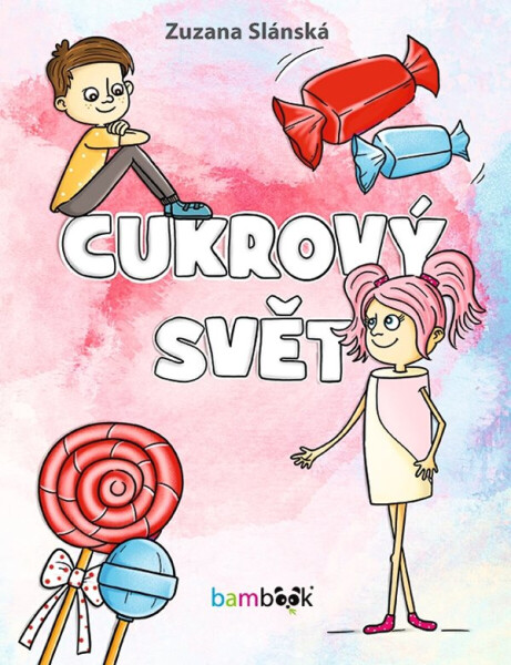 Cukrový svět - Zuzana Slánská