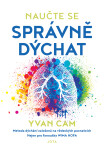 Naučte se správně dýchat - Yvan Cam