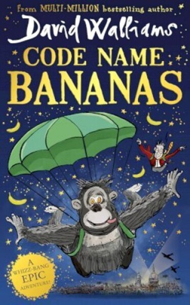 Code Name Bananas, 1. vydání - David Walliams
