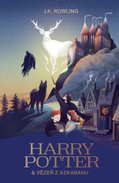 Harry Potter a vězeň z Azkabanu - Joanne Kathleen Rowling