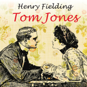 Tom Jones - Henry Fielding - audiokniha