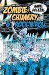 Zombie, chiméry rocknroll