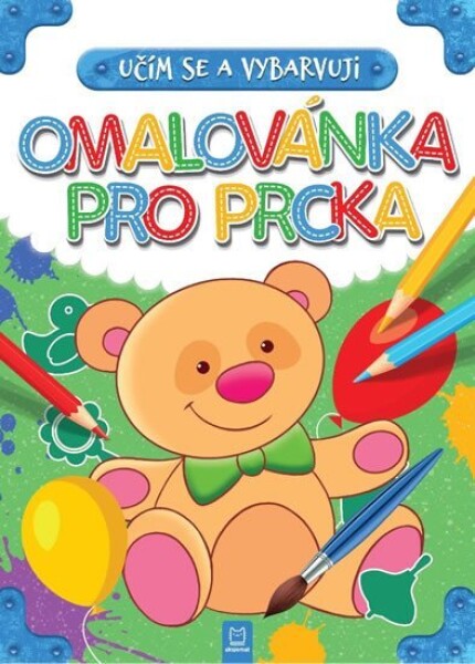 Omalovánka pro prcka - Učím se a vybarvuji - Magda Konik