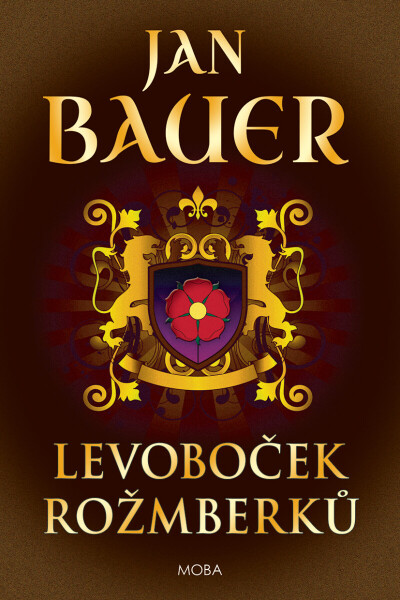 Levoboček Rožmberků - Jan Bauer
