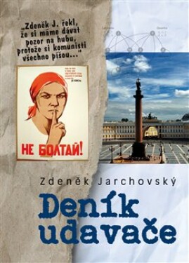 Deník udavače Zdeněk Jarchovský