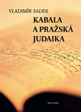 Kabala pražská judaika Vladimír Sadek