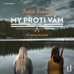 My proti vám - Fredrik Backman - audiokniha