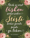 Magnet na lednici - Nech se vést láskou svého srdce. Štěstí tvého života půjde za tebou - Sri Chinmoy