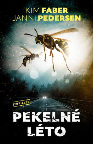 Pekelné léto - Kim Faber