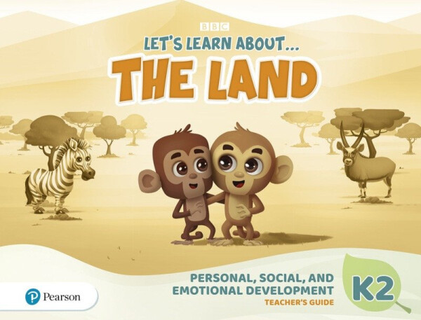 Let´s Learn About the Land K2 Personal, Social and Emotional Development Teacher´s Guide