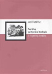 Počátky pastorální teologie českých zemích Alois Křišťan