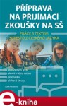 Příprava na přijímací zkoušky na SŠ Práce textem