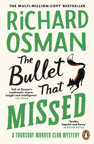 The Bullet That Missed: (The Thursday Murder Club 3) - Richard Osman