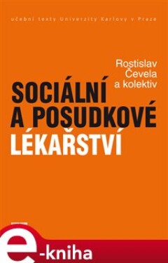 Sociální a posudkové lékařství - Rostislav Čevela e-kniha