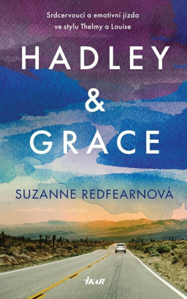 Hadley a Grace (poškozená) - Suzanne Redfearnová
