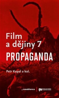 Film dějiny Propaganda Petr Kopal,