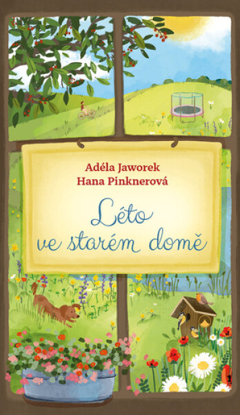 Léto ve starém domě - Hana Pinknerová