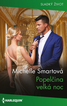 Popelčina velká noc - Michelle Smartová