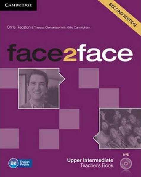 Face2face Upper Intermediate Teachers Book with DVD,2nd - Theresa Clementson