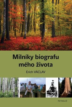 Milníky biografu mého života