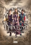 Princezna zakletá v čase: Povídky a svět - Petr Kubík, Lukáš Daniel Pařík