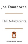 The Adulterants Joe Dunthorne